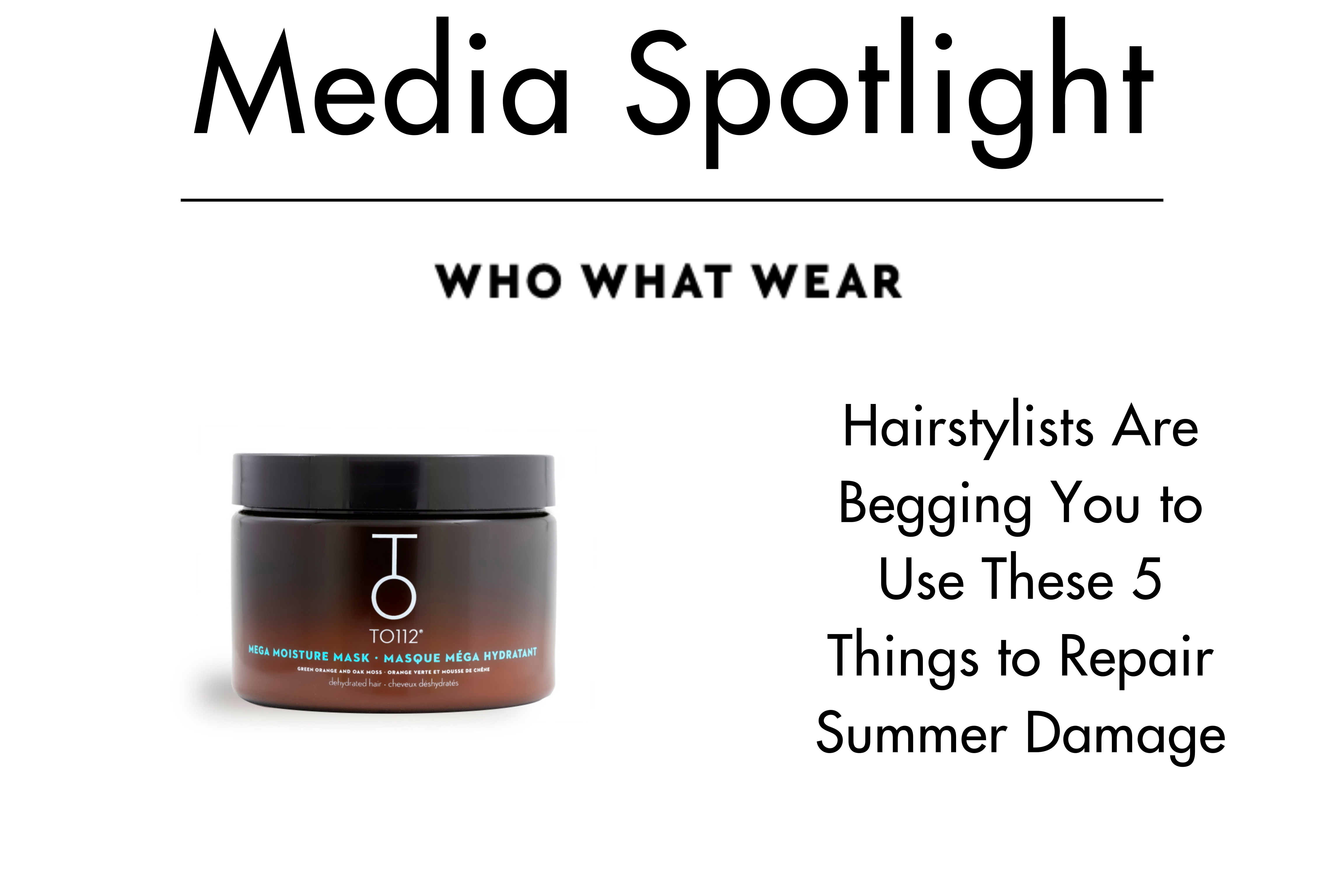 Who What Wear logo article featuring TO112 Mega Moisture Mask
