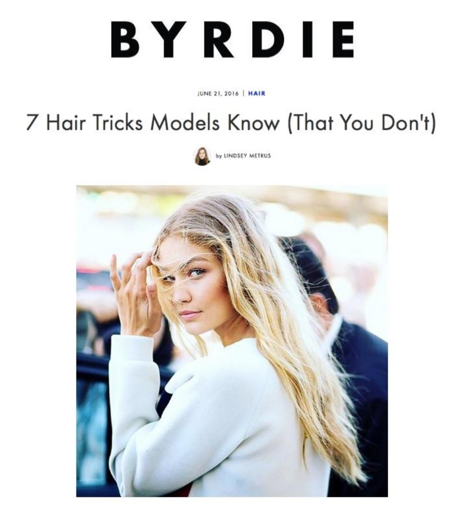 Byrdie 7 hair tricks models know gigi hadid TO112 hair products 