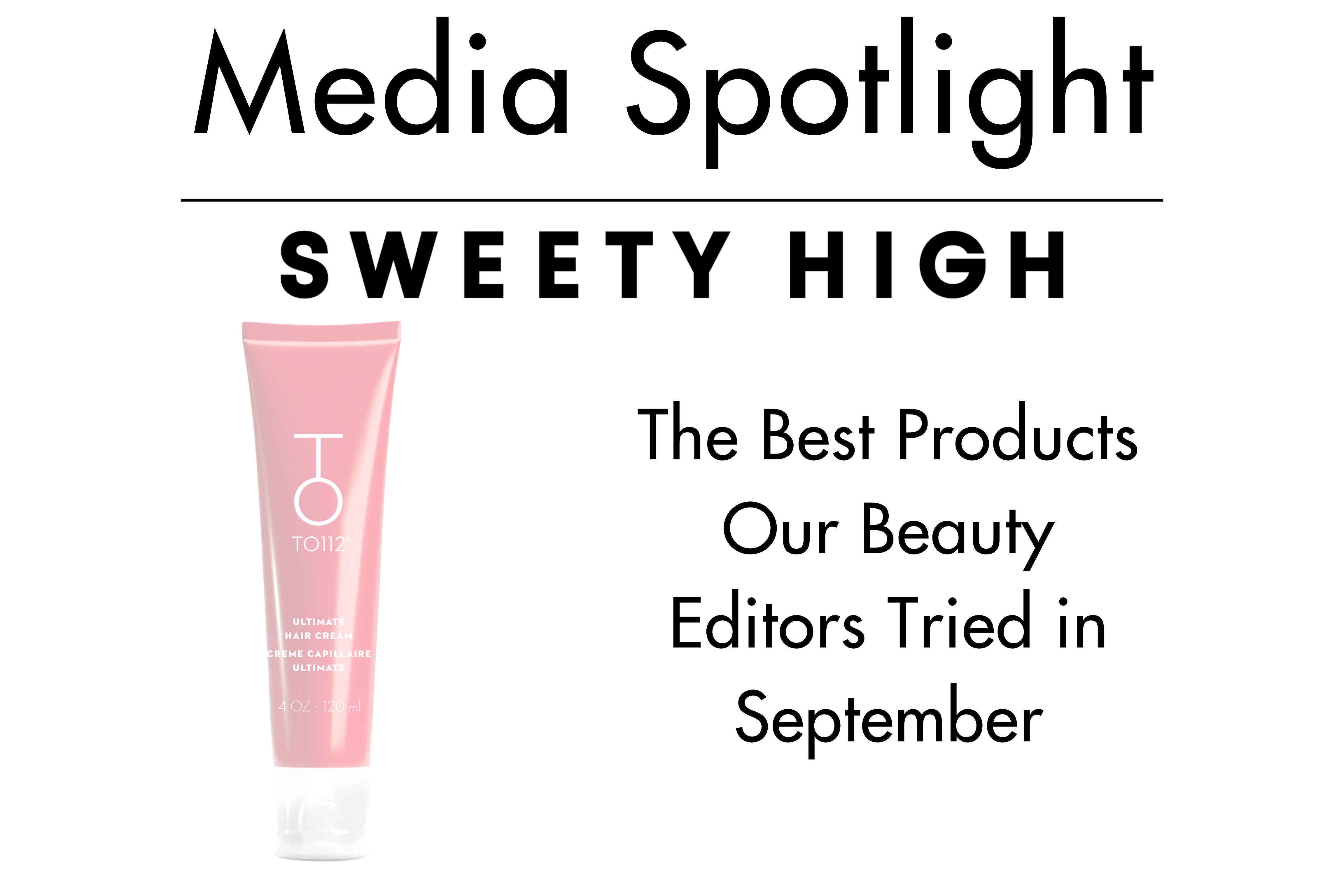 Sweety High logo article featuring TO112 Ultimate Hair Cream