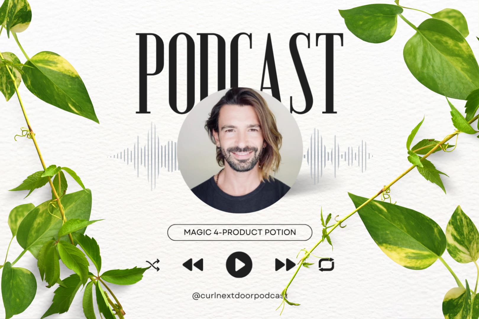 Luis Pacheco TO112 Founder Curl Next Door Podcast Magic 4 Potion